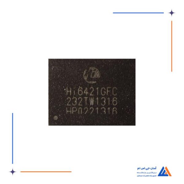 آی سی تغذیه HI6421GFC-232TW اورجینال مناسب گوشی های هواوی