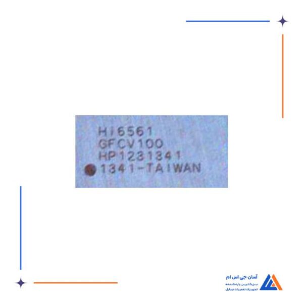 آی سی تغذیه HI6561-GFCV100 مناسب گوشی های موبایل هواوی